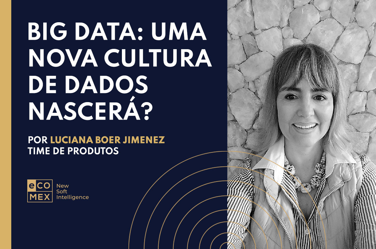 Big Data: uma nova cultura de dados nascerá?