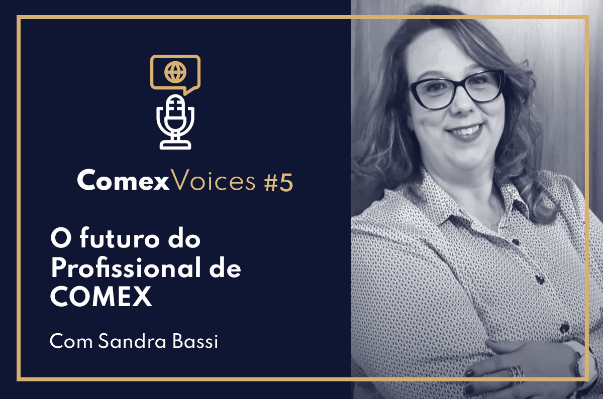 Ep.#05 - O futuro do Profissional de COMEX