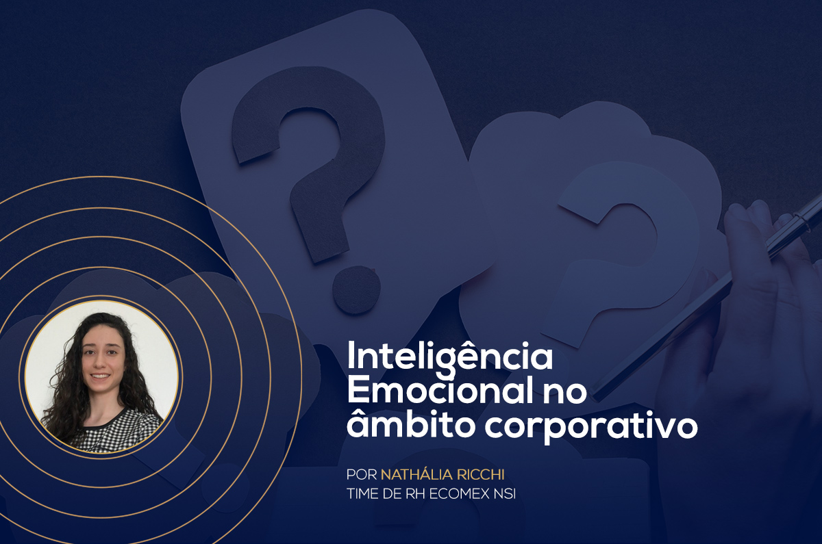 Inteligência Emocional no âmbito corporativo