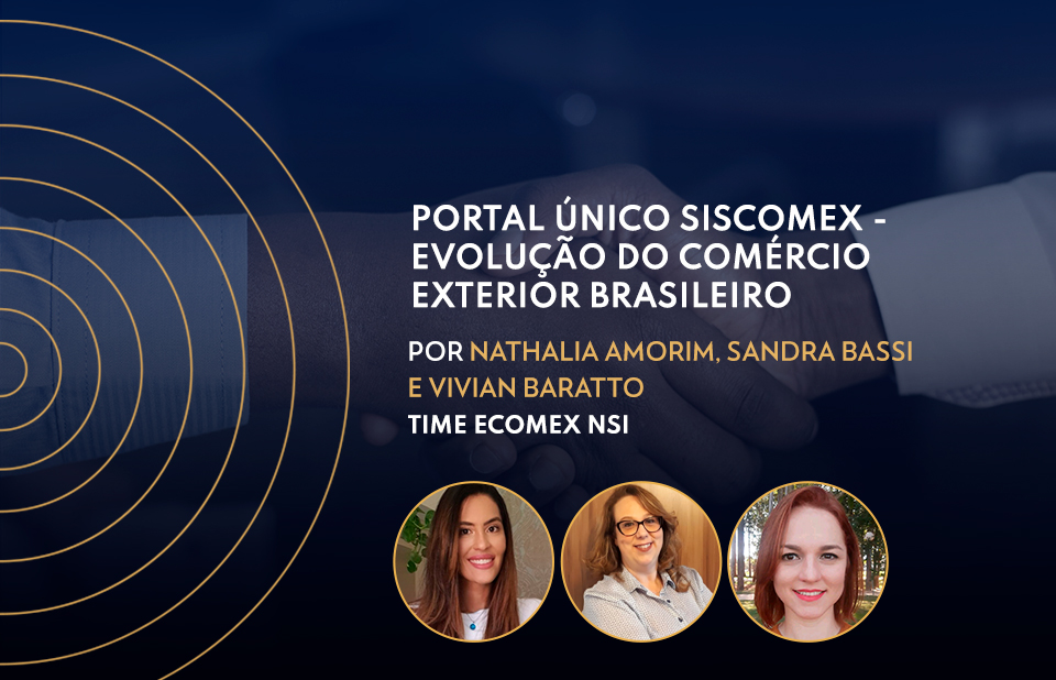 Portal Único Siscomex - Evolução do Comércio Exterior Brasileiro