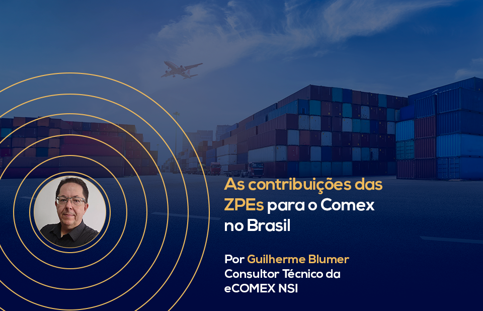 As contribuições das ZPEs para o Comex no Brasil