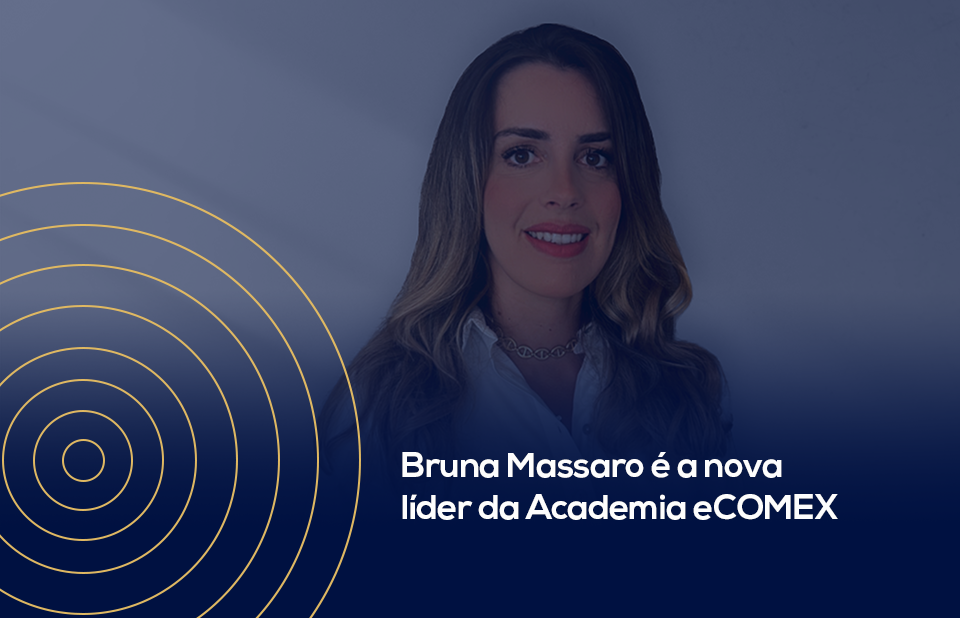 Bruna Massaro é a nova Líder da eCOMEX Academy