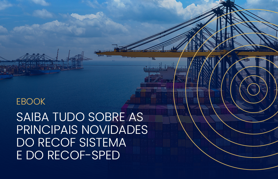 Saiba tudo sobre as principais novidades do RECOF Sistema e do RECOF-SPED